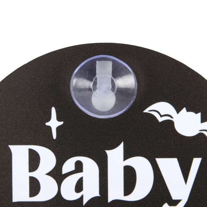 Baby Bat On Board Window Sign - Kill JoySomething Different